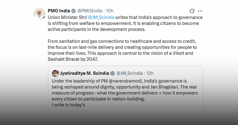 पीएम मोदी ने साझा किया केंद्रीय मंत्री सिंधिया का लेख; कहा- ‘कल्याण’ से ‘सशक्तिकरण’ की ओर बढ़ रहा भारत का शासन दृष्टिकोण